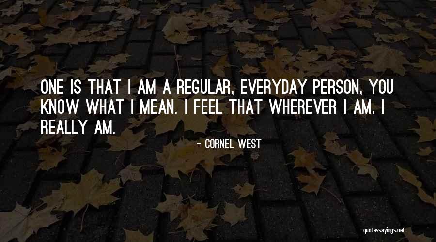 Cornel West Quotes 397685