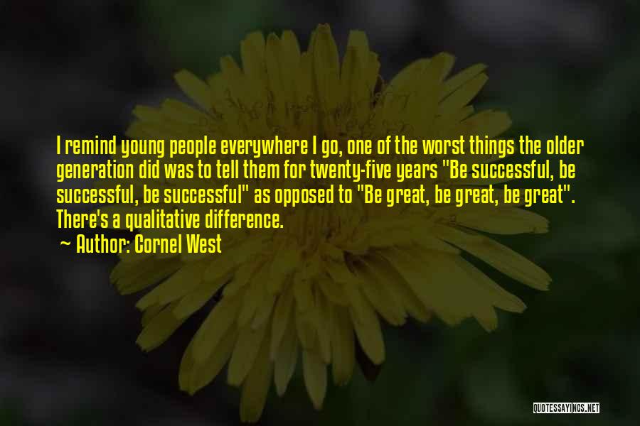 Cornel West Quotes 656082