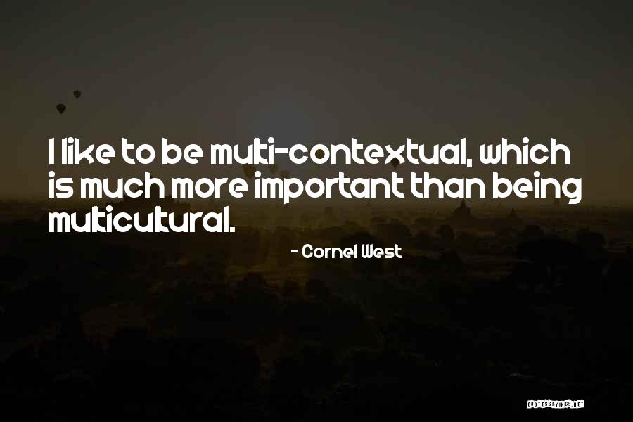 Cornel West Quotes 952655 Cornel West Quotes 952655