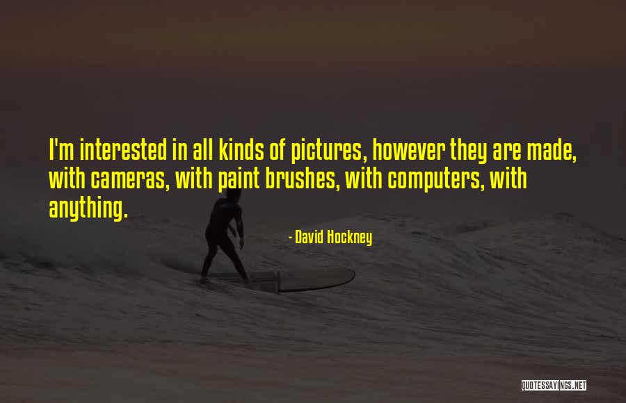 Cornelia Hancock Quotes By David Hockney Cornelia Hancock Quotes By David Hockney