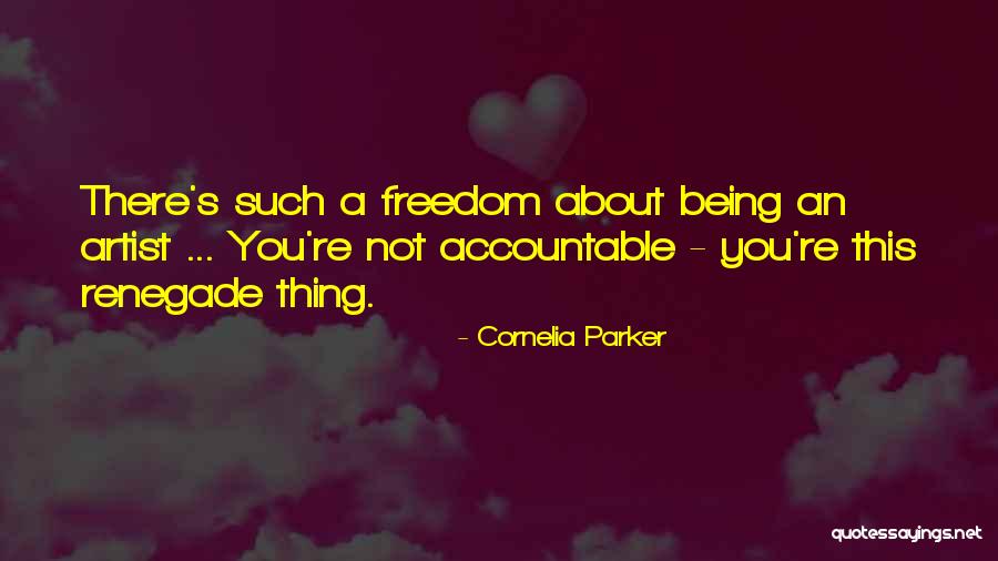 Cornelia Parker Quotes 1672118 Cornelia Parker Quotes 1672118