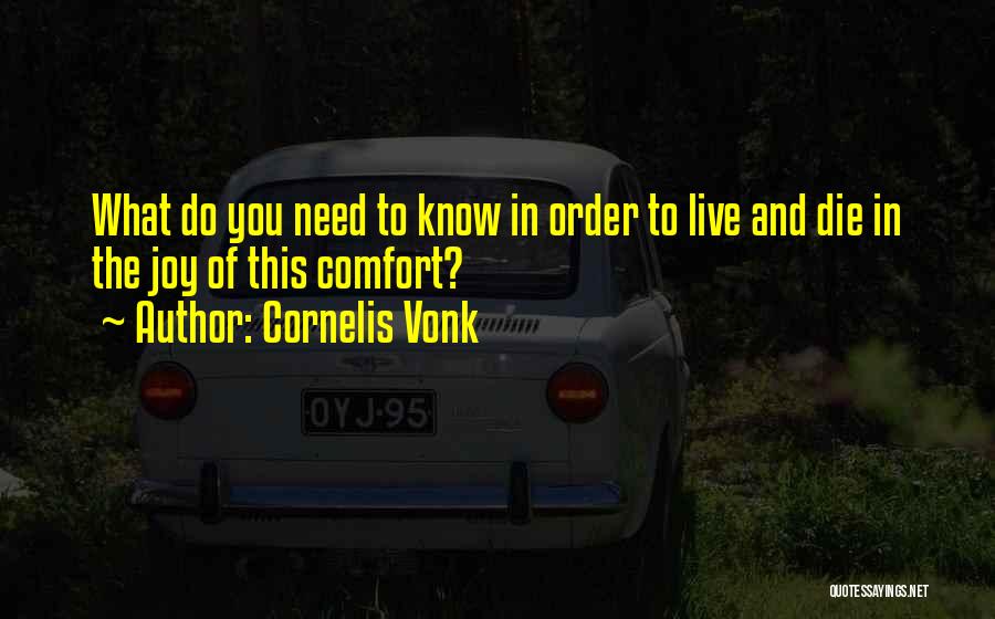 Cornelis Vonk Quotes 1501939