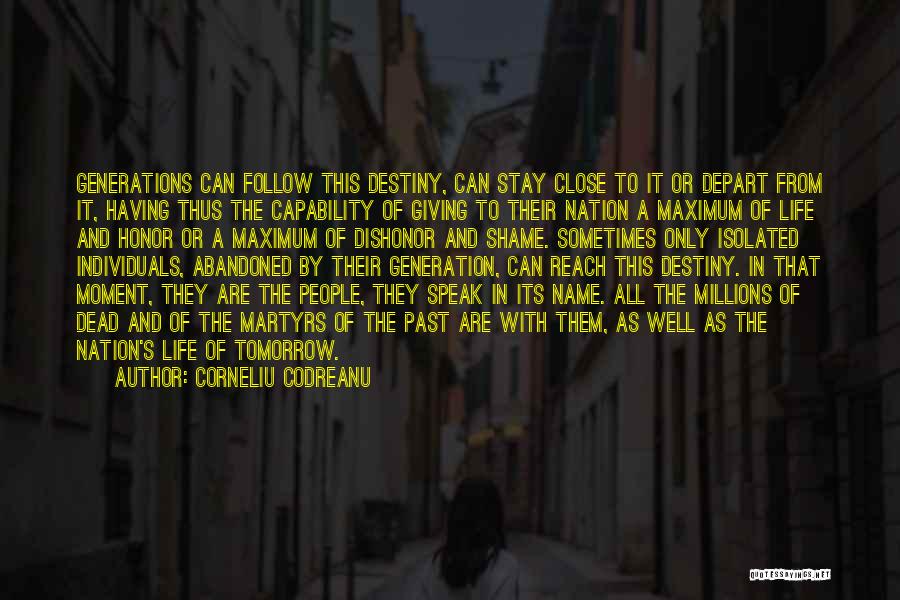 Corneliu Codreanu Quotes 459456