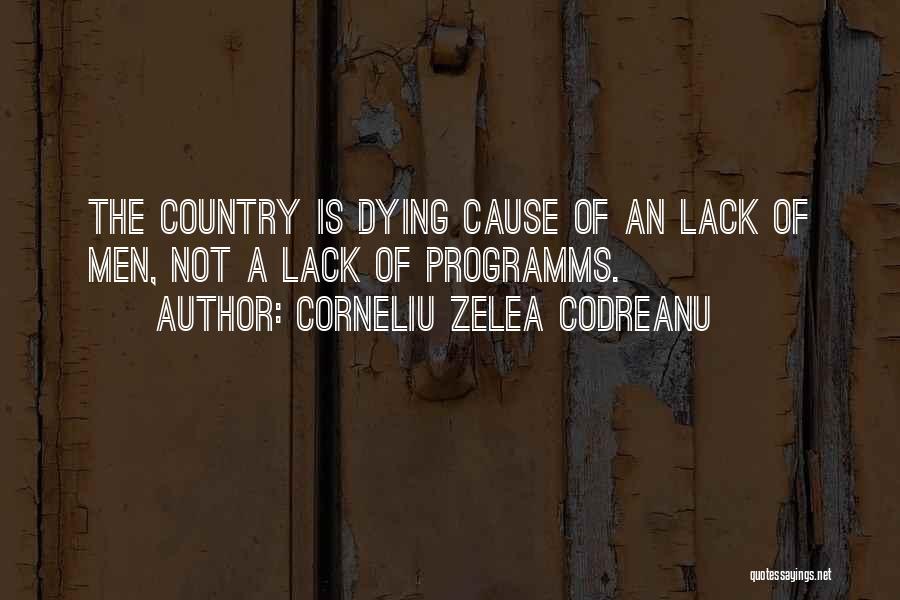 Corneliu Zelea Codreanu Quotes 114199