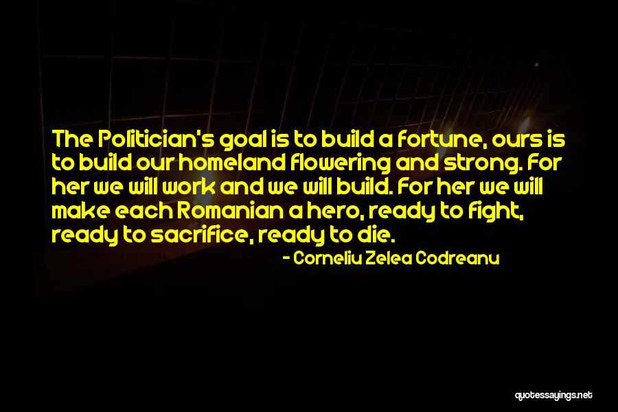 Corneliu Zelea Codreanu Quotes 904896