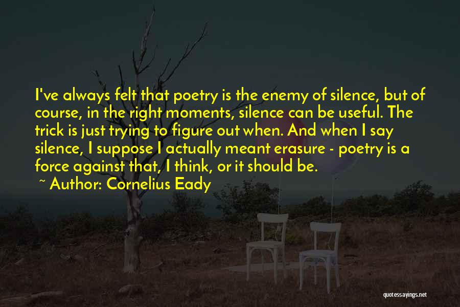 Cornelius Eady Quotes 455081