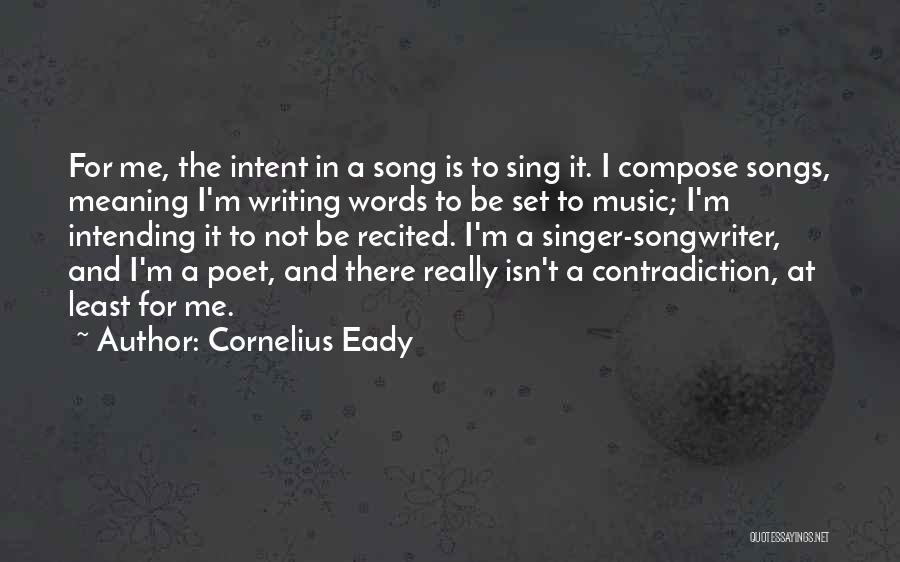 Cornelius Quotes By Cornelius Eady