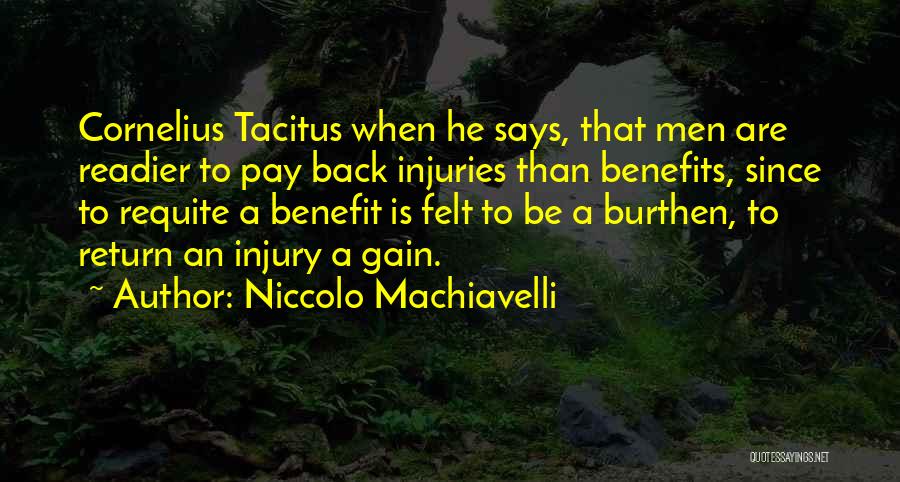 Cornelius Tacitus Quotes By Niccolo Machiavelli