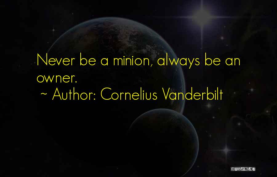 Cornelius Vanderbilt Quotes 1209852