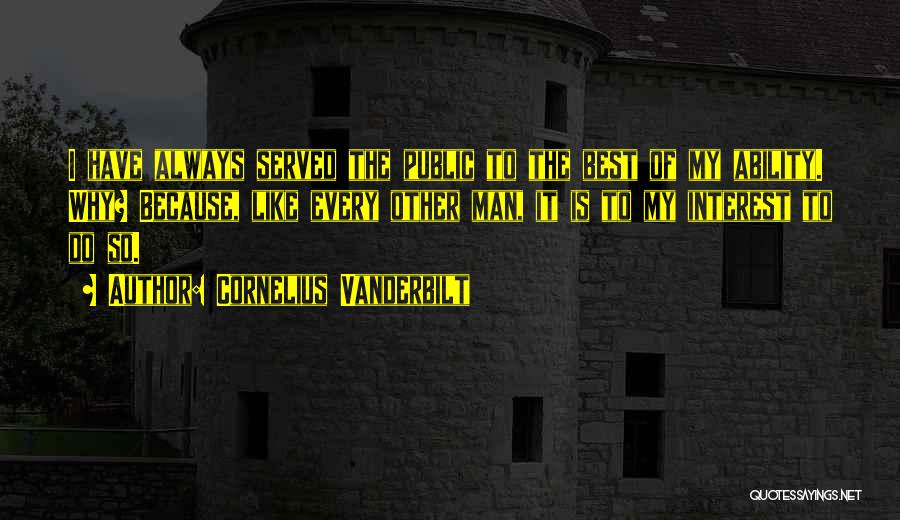 Cornelius Vanderbilt Quotes 526574