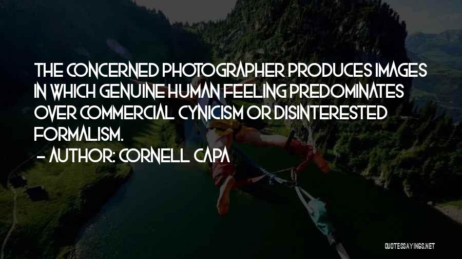 Cornell Capa Quotes 262610
