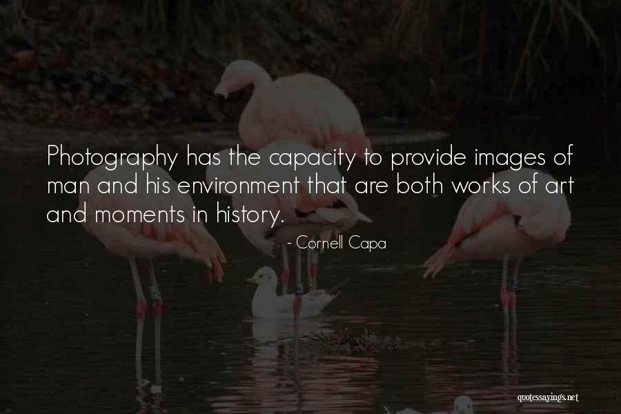 Cornell Capa Quotes 430590