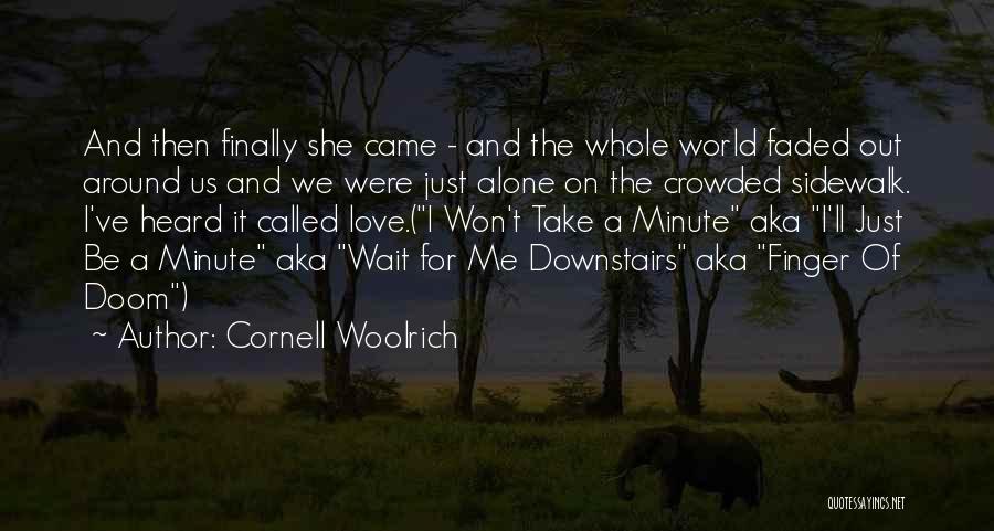 Cornell Woolrich Quotes 1240467