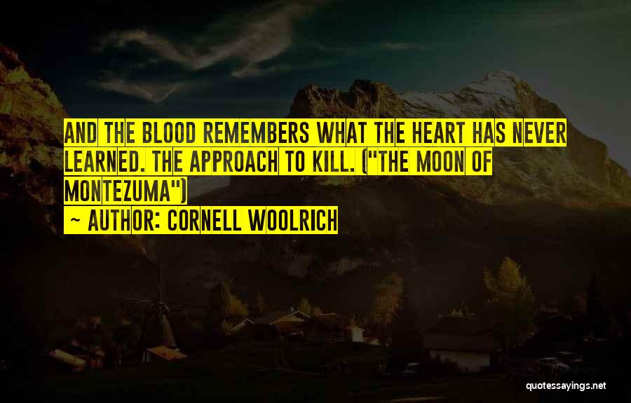 Cornell Woolrich Quotes 1445842