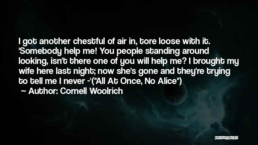 Cornell Woolrich Quotes 1563835