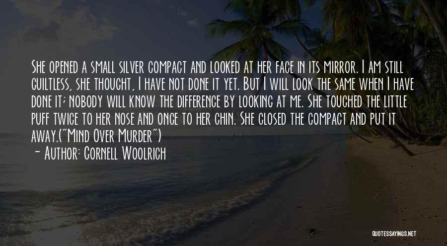 Cornell Woolrich Quotes 1891177