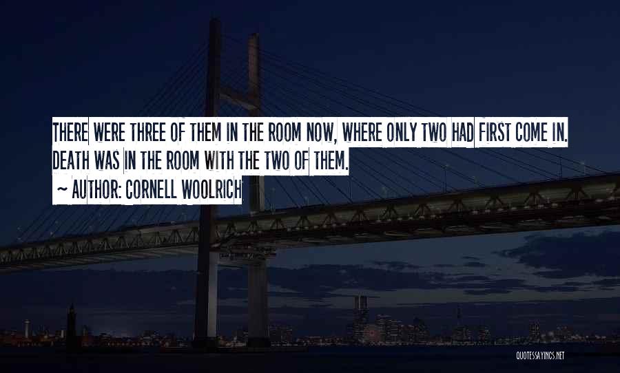 Cornell Woolrich Quotes 2013549