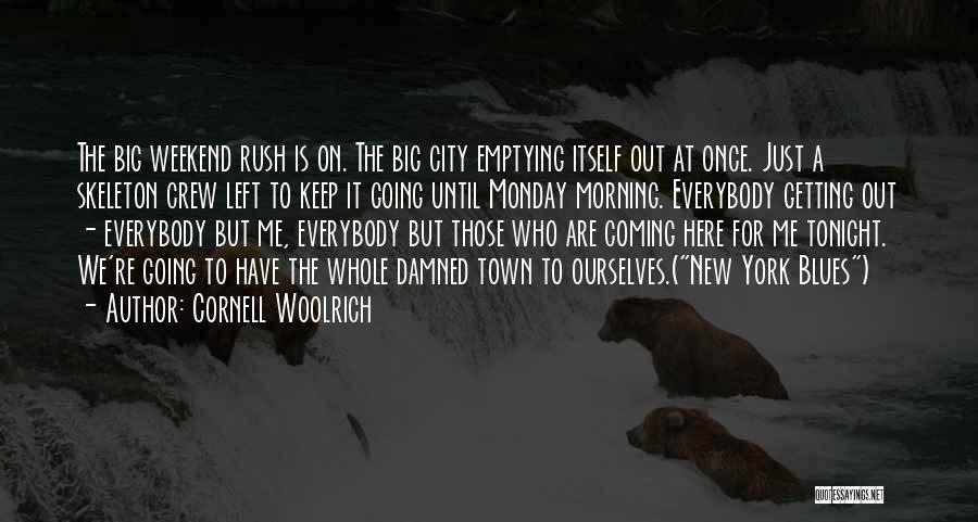 Cornell Woolrich Quotes 238369