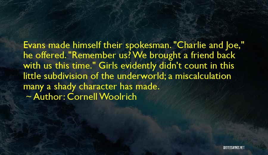 Cornell Woolrich Quotes 270452