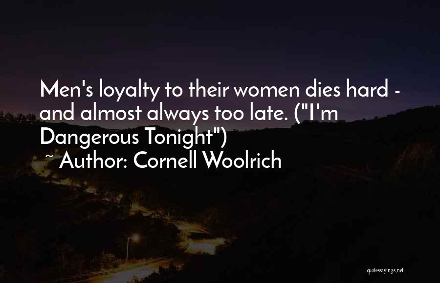 Cornell Woolrich Quotes 485677