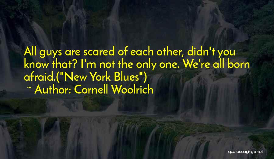 Cornell Woolrich Quotes 494020