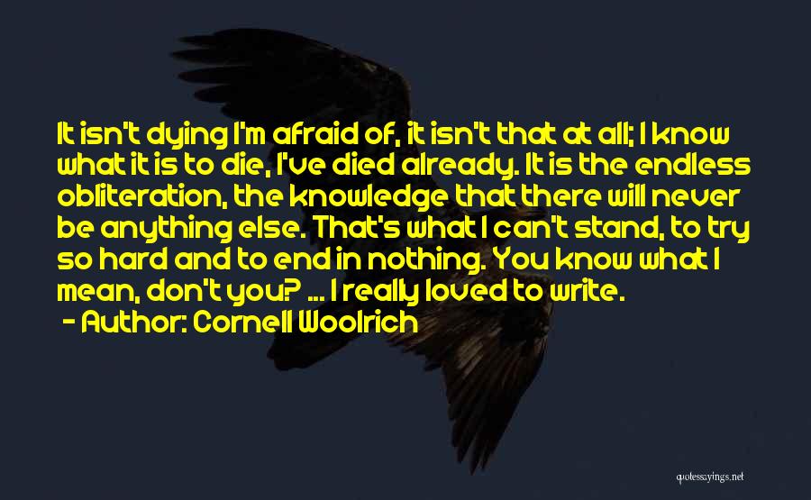 Cornell Woolrich Quotes 781686