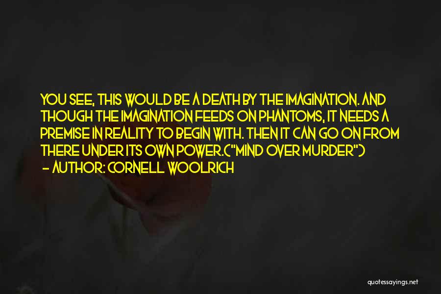 Cornell Woolrich Quotes 847346