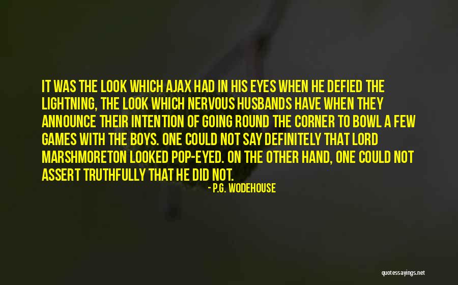 Corner Boys Quotes By P.G. Wodehouse Corner Boys Quotes By P.G. Wodehouse
