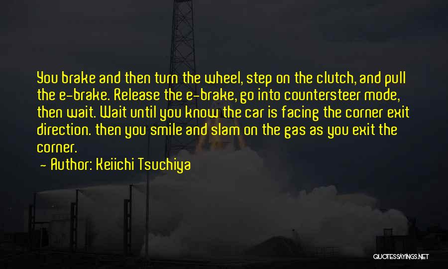 Corner Gas Quotes By Keiichi Tsuchiya