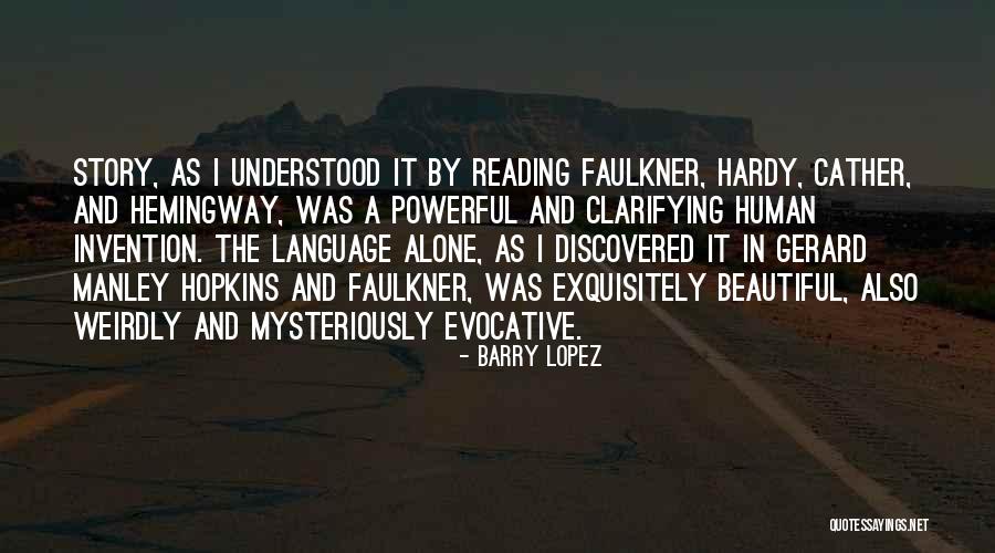 Corner In Spanish Quotes By Barry Lopez Corner In Spanish Quotes By Barry Lopez