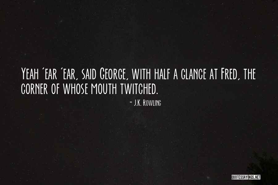 Corner Of Mouth Quotes By J.K. Rowling Corner Of Mouth Quotes By J.K. Rowling