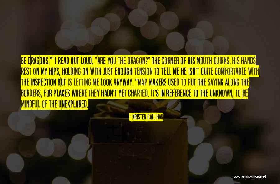 Corner Of Mouth Quotes By Kristen Callihan Corner Of Mouth Quotes By Kristen Callihan