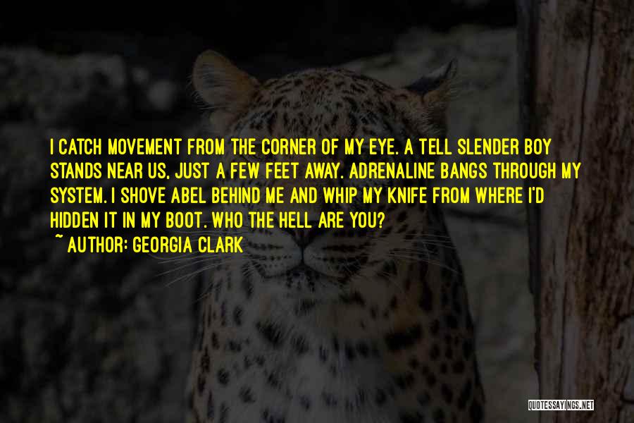 Corner Of My Eye Quotes By Georgia Clark