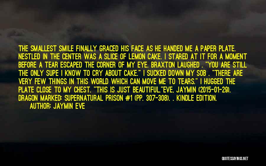 Corner Of My Eye Quotes By Jaymin Eve