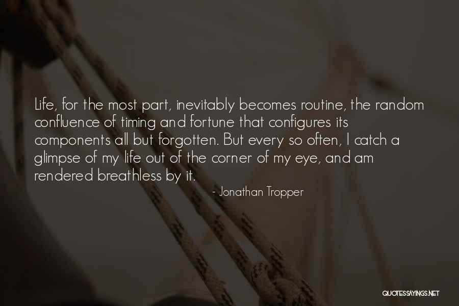 Corner Of My Eye Quotes By Jonathan Tropper Corner Of My Eye Quotes By Jonathan Tropper