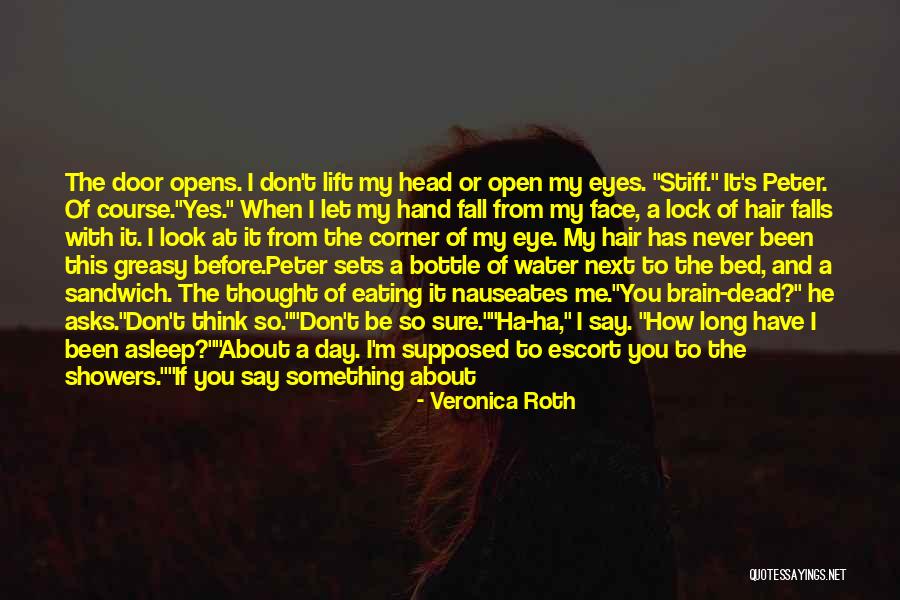 Corner Of My Eye Quotes By Veronica Roth Corner Of My Eye Quotes By Veronica Roth