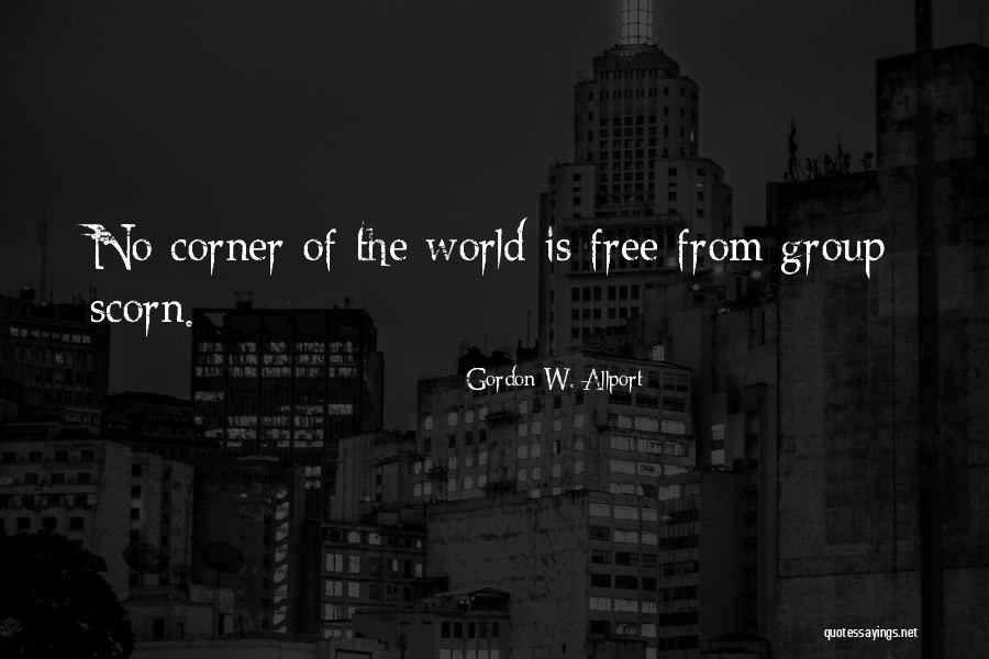 Corner Of The World Quotes By Gordon W. Allport Corner Of The World Quotes By Gordon W. Allport