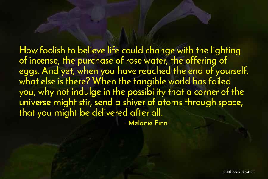 Corner Of The World Quotes By Melanie Finn Corner Of The World Quotes By Melanie Finn