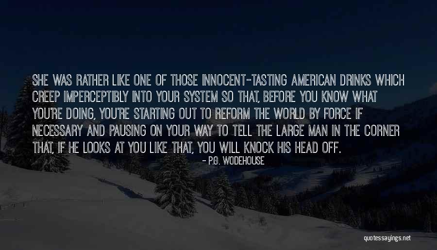 Corner Of The World Quotes By P.G. Wodehouse Corner Of The World Quotes By P.G. Wodehouse