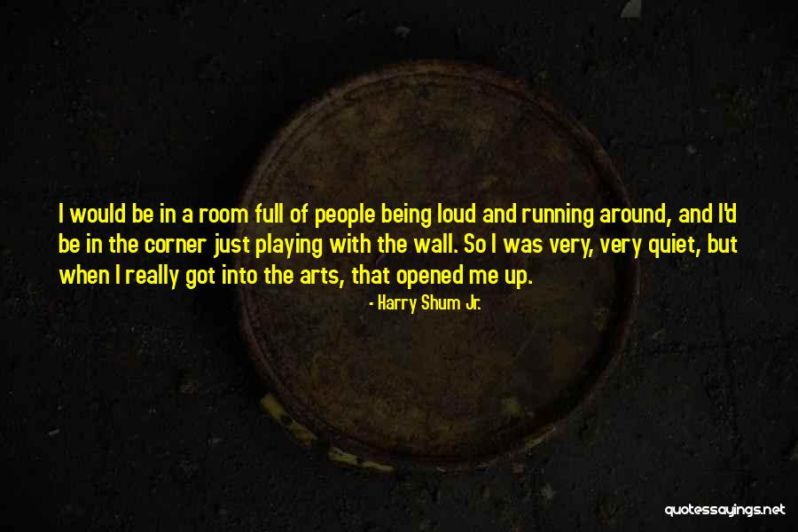 Corner Or Wall Quotes By Harry Shum Jr. Corner Or Wall Quotes By Harry Shum Jr.