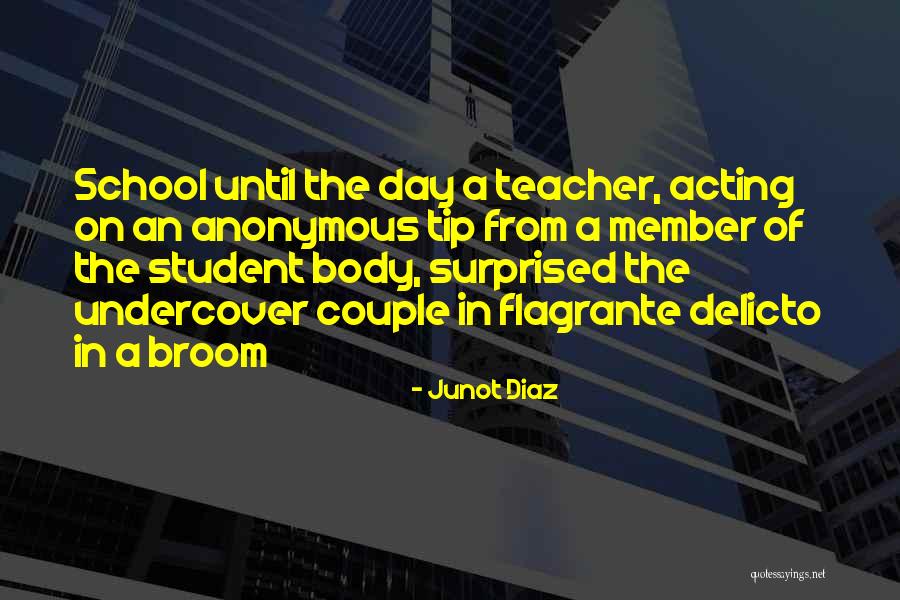 Corner Organizers Quotes By Junot Diaz Corner Organizers Quotes By Junot Diaz