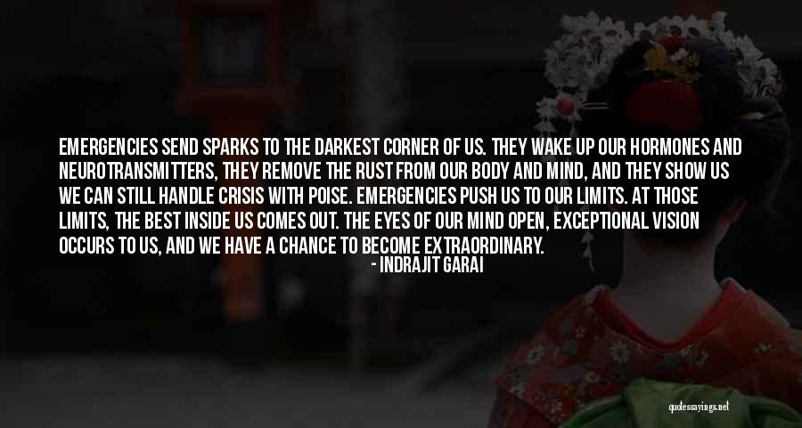 Corner The Show Quotes By Indrajit Garai Corner The Show Quotes By Indrajit Garai