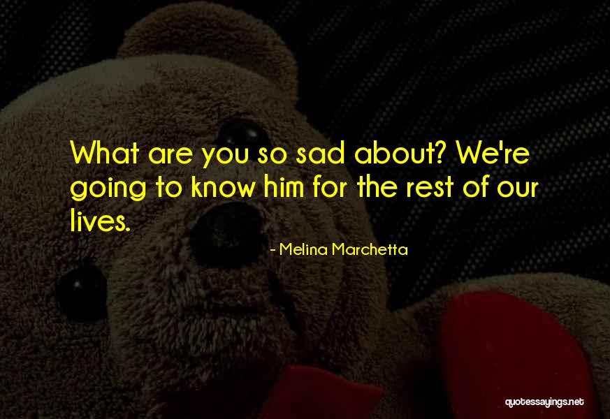 Cornerback Drills Quotes By Melina Marchetta Cornerback Drills Quotes By Melina Marchetta