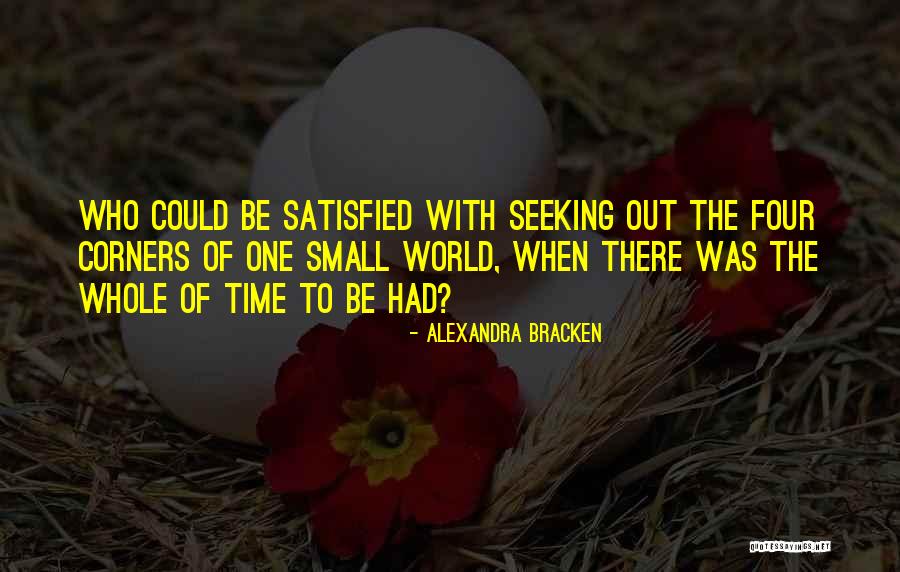 Corners Of The World Quotes By Alexandra Bracken Corners Of The World Quotes By Alexandra Bracken