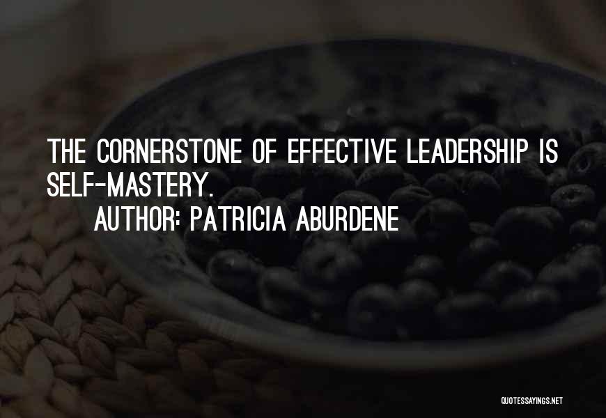 Cornerstone Leadership Quotes By Patricia Aburdene