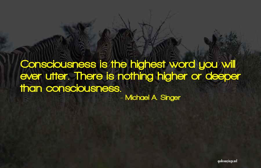 Cornerstones Maestro Quotes By Michael A. Singer Cornerstones Maestro Quotes By Michael A. Singer