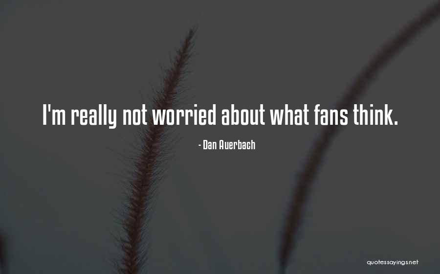 Corneta Instrumento Quotes By Dan Auerbach Corneta Instrumento Quotes By Dan Auerbach