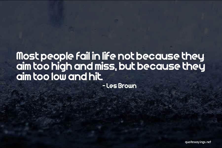 Corneta Tacos Quotes By Les Brown Corneta Tacos Quotes By Les Brown