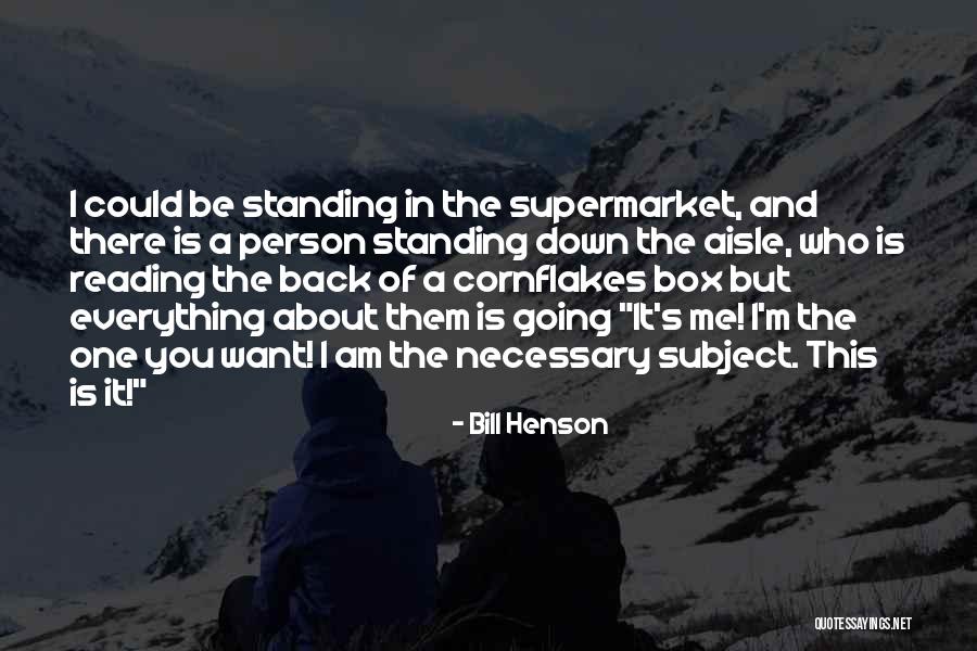 Cornflakes Quotes By Bill Henson Cornflakes Quotes By Bill Henson