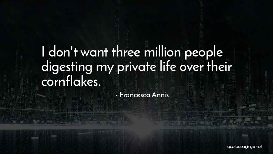 Cornflakes Quotes By Francesca Annis Cornflakes Quotes By Francesca Annis